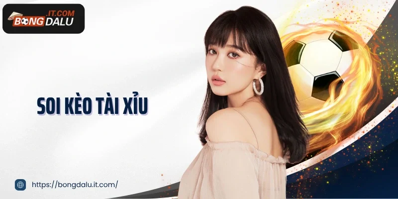 Soi kèo tài xỉu